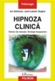 Hipnoza clinica. Tehnici de inductie. Strategii terapeutice