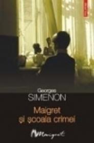 Maigret si scoala crimei