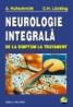 Neurologie integrala. De la simptom la tratament