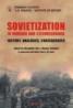 Sovietization in Romania and Czechoslovakia. History, Analogies, Consequences