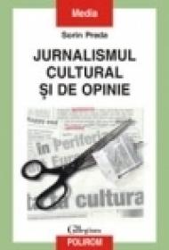 Jurnalismul cultural si de opinie