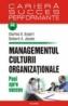 Managementul culturii organizationale. Pasi spre succes
