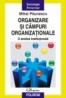 Organizare si cimpuri organizationale. O analiza institutionala