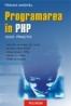 Programarea in PHP. Ghid practic