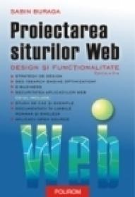 Proiectarea siturilor Web. Design si functionalitate (editia a II-a)