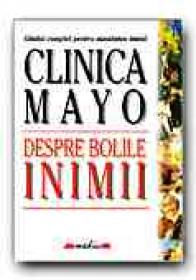 Clinica Mayo: Despre Bolile Inimii