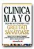 Clinica Mayo. Despre Mentinerea Unei Greutati Sanatoase
