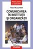 Comunicarea in institutii si organizatii