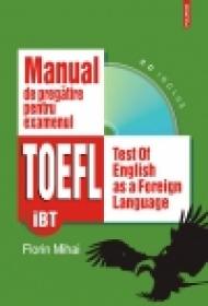 Manual de pregatire pentru examenul TOEFL (iBT)