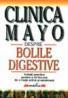 Clinica Mayo. Despre Bolile Digestive