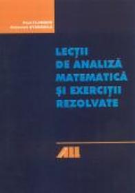 Lectii De Analiza Matematica si Exercitii Rezolvate