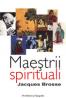 Maestrii Spirituali