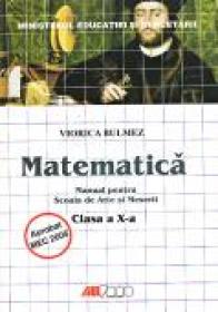 Matematica. Manual Pentru Scoala De Arte si Meserii - Clasa A X-a