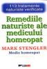 Remediile Naturiste Ale Medicului Homeopat