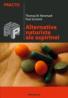 Alternative Naturiste Ale Aspirinei