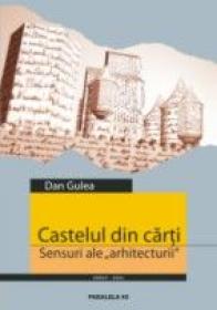 Castelul Din Carti. Sensuri Ale Arhitecturii