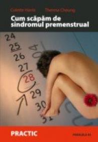 Cum Scapam De Sindromul Premenstrual